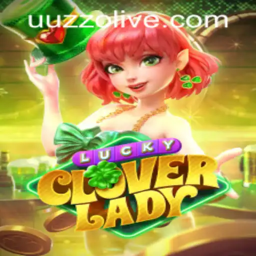 Exploring the World of LuckyCloverLady and the Rise of uuzzo PH Login